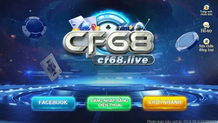 CF68 là cổng app game uy tín hàng đầu Việt Nam hiện nay