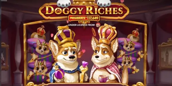 Doggy Riches Megaways là một game slot vô cùng thú vị