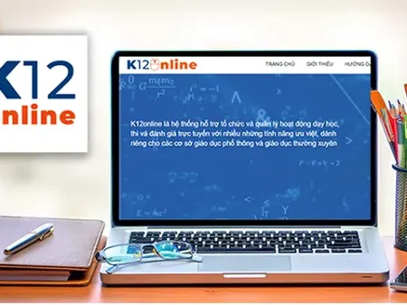 Ứng dụng K12Online quản lý học và thi trực tuyến hiệu quả