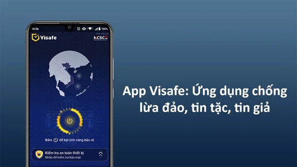 Visafe là một ứng dụng dễ sử dụng, với giao diện thân thiện