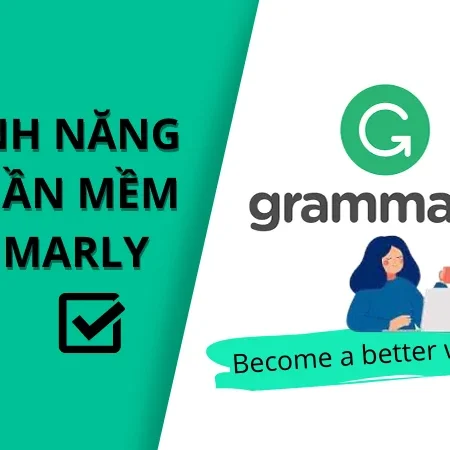 Ứng dụng Grammarly – Trình kiểm tra ngữ pháp tiếng Anh chuẩn