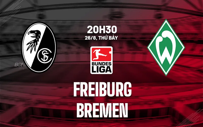 Soi kèo Freiburg vs Bremen Bundesliga ngày 26/08/23