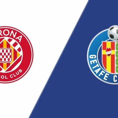 Soi kèo Girona vs Getafe La Liga ngày 20/08/23