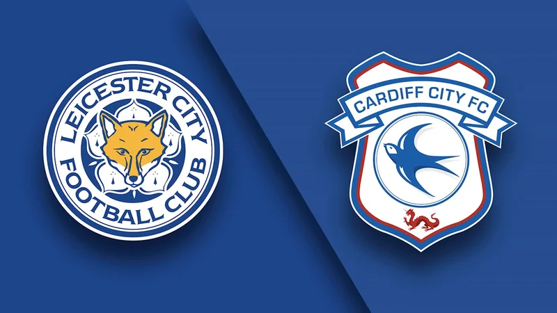 Soi kèo Leicester City vs Cardiff City Hạng Nhất Anh ngày 19/08/23