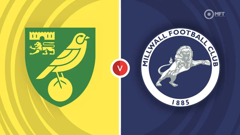 Soi kèo Norwich City vs Millwall Hạng Nhất Anh ngày 20/08/23