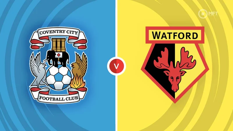 Soi kèo Coventry vs Watford Hạng Nhất Anh ngày 02/09/23
