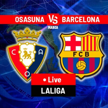 Soi kèo Osasuna vs Barcelona La Liga ngày 04/09/23
