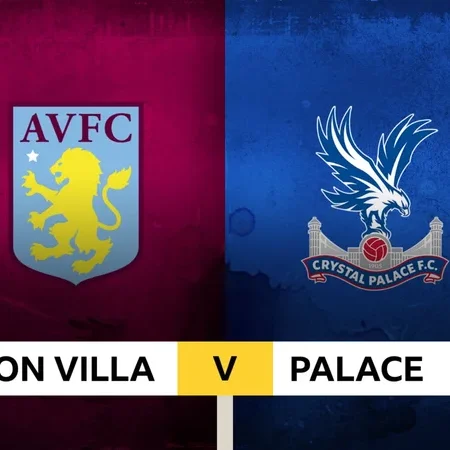 Soi kèo Aston Villa vs Crystal Palace Ngoại Hạng Anh ngày 16/09/23