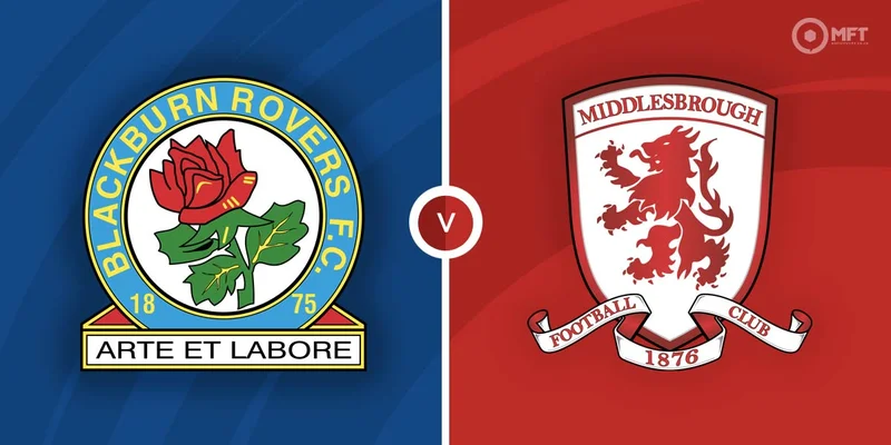 Soi kèo Blackburn vs Middlesbrough Hạng Nhất Anh ngày 16/09/23