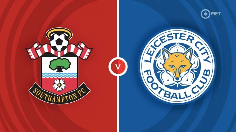 Soi kèo Southampton vs Leicester City Hạng Nhất Anh ngày 16/09/23