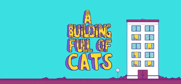 A Building Full of Cats xoay quanh một tòa nhà bí ẩn chứa đầy chú mèo đáng yêu và những bí mật thú vị