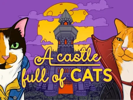 Game A Castle Full of Cats: Trải nghiệm phiêu lưu thế giới mèo