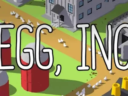 Game Egg, Inc. – Game mô phỏng cực thú vị và hấp dẫn